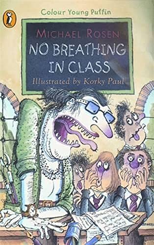 Imagen de archivo de No Breathing in Class a la venta por Blackwell's