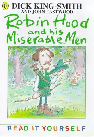 Beispielbild fr Robin Hood And His Miserable Men: And Other Topsy-Turvy Stories (Read It Yourself) zum Verkauf von WorldofBooks