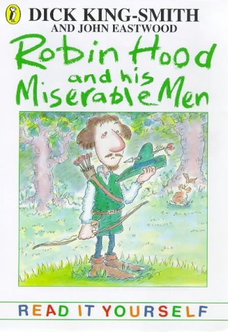 9780141300351: Robin Hood and His Miserable Men (Read It Yourself)