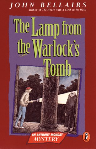 The Lamp from the Warlock's Tomb (Anthony Monday Mystery) (9780141300771) by Bellairs, John