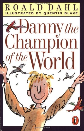 Beispielbild fr Danny the Champion of the World zum Verkauf von Wonder Book