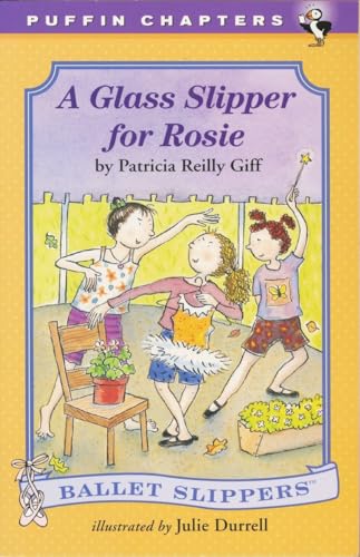 Imagen de archivo de A Glass Slipper for Rosie (Ballet Slippers) a la venta por Gulf Coast Books