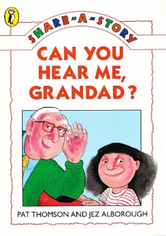 9780141301891: Can You Hear Me, Grandad? (Young Puffin Share-a-story)