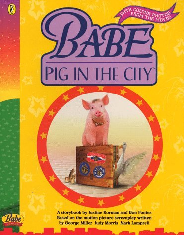 9780141301976: Babe, Pig in the City Film Storybook