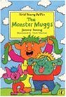 Imagen de archivo de The Monster Muggs (First Young Puffin S.) a la venta por WorldofBooks