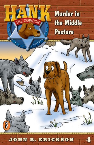 Beispielbild fr Murder in the Middle Pasture (Hank the Cowdog #4) zum Verkauf von Jenson Books Inc