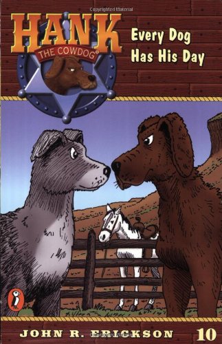 9780141303864: Every Dog Has His Day: Hank the Cowdog