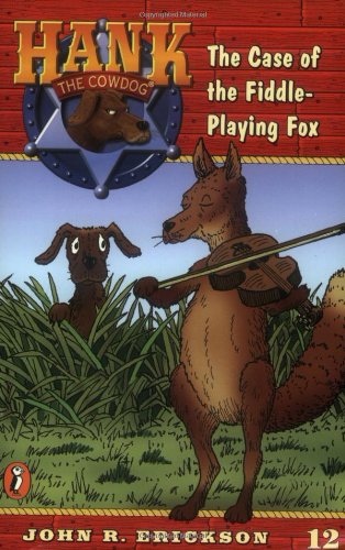 Beispielbild fr The Case of the Fiddle-Playing Fox #12 (Hank the Cowdog) zum Verkauf von Wonder Book