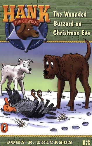 9780141303895: The Wounded Buzzard on Christmas Eve #13 (Hank the Cowdog)