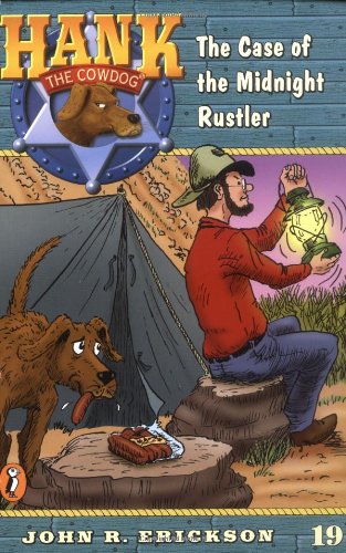 The Case of the Midnight Rustler #19 (Hank the Cowdog) (9780141303956) by Erickson, John R.