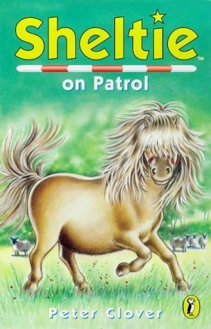Stock image for Sheltie 16 Sheltie On Patrol for sale by Your Online Bookstore