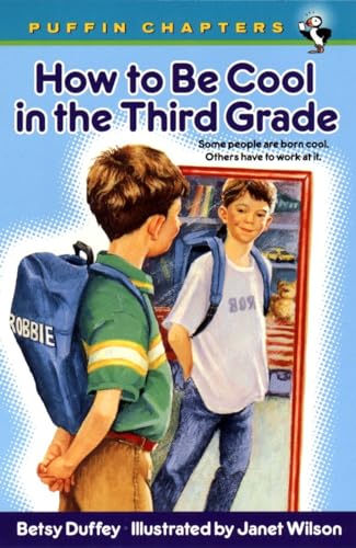 Beispielbild fr How to Be Cool in the Third Grade (Puffin Chapters) zum Verkauf von Wonder Book