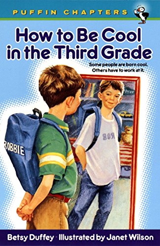 9780141304663: How to be Cool in the Third Grade (Puffin Chapters)