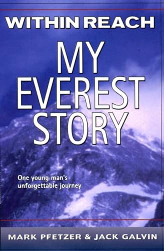 Beispielbild fr Within Reach: My Everest Story (Nonfiction) zum Verkauf von BooksRun