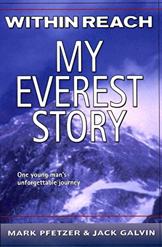 Imagen de archivo de Within Reach: My Everest Story (Nonfiction) a la venta por Your Online Bookstore