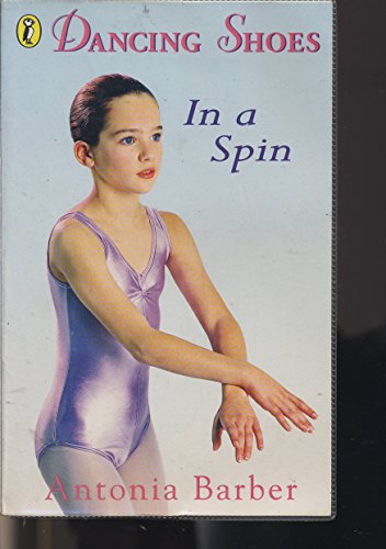 Imagen de archivo de Dancing Shoes 9: In a Spin: Bk. 9 (Dancing Shoes S.) a la venta por WorldofBooks