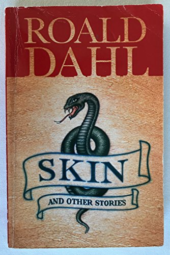 Stock image for Skin And Other Stories (Puffin Teenage Books S.) Dahl, Roald for sale by Re-Read Ltd