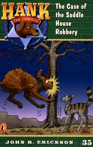 Beispielbild fr The Case of the Saddle House Robbery #35 (Hank the Cowdog) zum Verkauf von Wonder Book