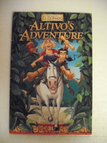Imagen de archivo de Altivo's Story (The Road to El Dorado) a la venta por Wonder Book