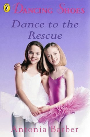 Stock image for Dancing Shoes 12: Dance to the Rescue: Bk. 12 (Dancing Shoes S.) for sale by WorldofBooks