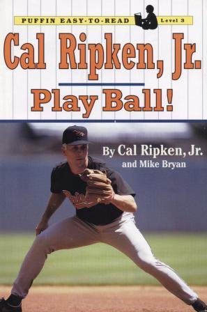 Imagen de archivo de Cal Ripken, JR.: Play Ball! Promo a la venta por ThriftBooks-Dallas