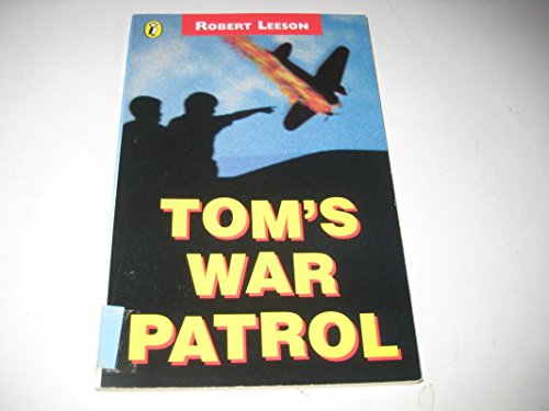 Beispielbild fr Tom's War Patrol (Puffin Fiction) zum Verkauf von WorldofBooks