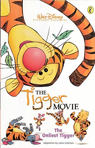 Beispielbild fr The Tigger Movie: The Onliest Tigger zum Verkauf von WorldofBooks
