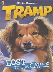 Stock image for Tramp: Lost in the Caves: Bk.1 (Tramp S.) for sale by WorldofBooks