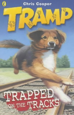 Stock image for Tramp: Trapped On the Tracks: Bk.2 (Tramp S.) for sale by WorldofBooks