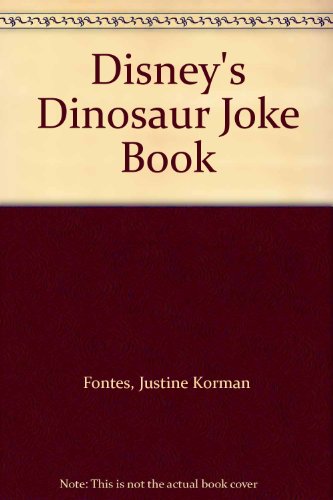 'DISNEY'S ''DINOSAUR'': JOKE BOOK' (9780141309620) by Justine Korman Fontes