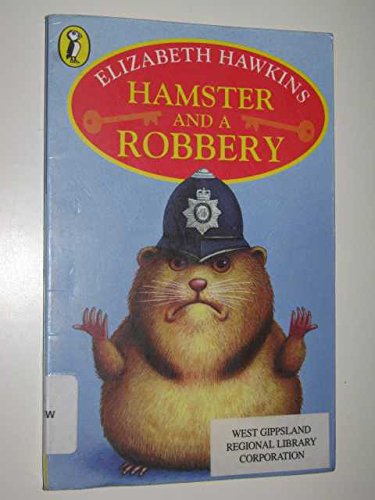 Imagen de archivo de Hamster And a Robbery (Young Puffin Story Books S.) a la venta por WorldofBooks