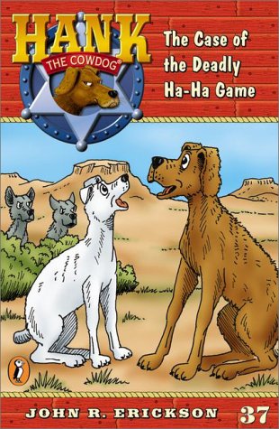 9780141310480: Hank the Cowdog: The Case of the Deadly Ha Ha Game