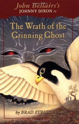 9780141311036: The Wrath of the Grinning Ghost (Johnny Dixon)