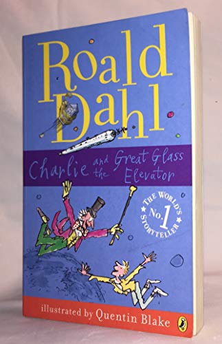 Beispielbild fr Charlie and the Great Glass Elevator (Puffin Fiction) zum Verkauf von Wonder Book