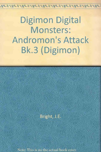 Beispielbild fr Digimon Digital Monsters: Andromon's Attack: Andromon's Attack Bk.3 zum Verkauf von AwesomeBooks