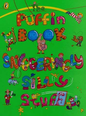 9780141311616: The Puffin Book of Sniggeringly Silly Stuff