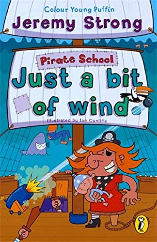 Imagen de archivo de Pirate School: Just a Bit of Wind a la venta por WorldofBooks
