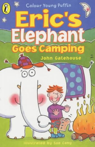 Stock image for Erics Elephant Goes Camping (Colour Young Puffin) for sale by Reuseabook