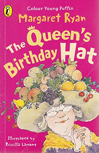 Stock image for The Queen's Birthday Hat (Colour Young Puffin) for sale by WorldofBooks