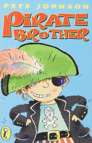 Imagen de archivo de Pirate Brother (Young Puffin Story Books) a la venta por Goldstone Books
