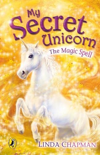 Imagen de archivo de My Secret Unicorn: The Magic Spell a la venta por ThriftBooks-Dallas