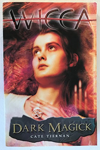 Stock image for Wicca: Dark Magick (4): Bk.4 for sale by WorldofBooks