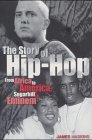 9780141314365: The Story of Hip Hop: From Africa to America, Sugarhill to Eminem