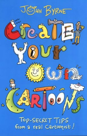 Stock image for Create Your Own Cartoons for sale by Better World Books Ltd