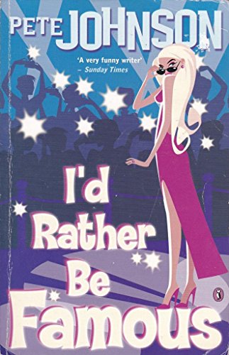 Stock image for I'd Rather be Famous for sale by AwesomeBooks