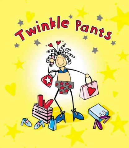 Stock image for Twinkle Pants for sale by Reuseabook