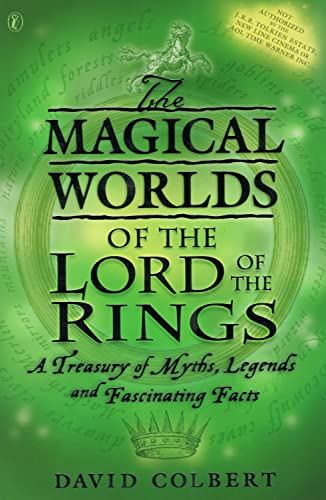 9780141315744: The Magical Worlds of the "Lord of the Rings": An Unauthorised Guide - A Treasury of Myths, Legends and Fascinating Facts