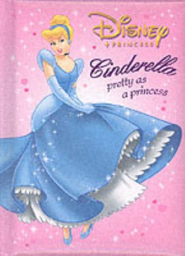 Cinderella - Pretty as a Princess (9780141316147) by Unknown