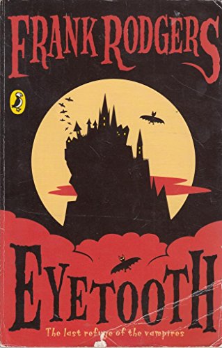 Beispielbild fr Eyetooth: The last refuge of the vampires zum Verkauf von WorldofBooks