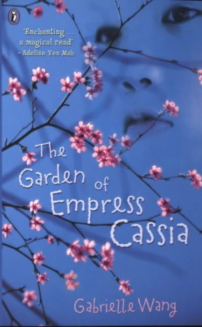 Stock image for The Garden of Empress Cassia for sale by WorldofBooks